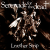 Leather Strip - Serenade for the Dead